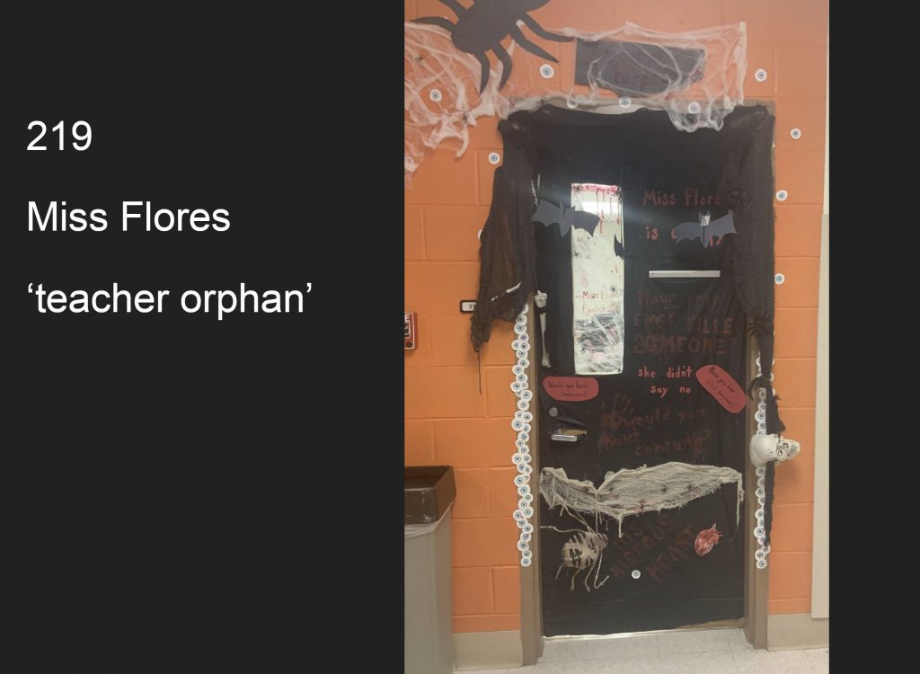 Teacher Orphan: Room 219, Miss Flores